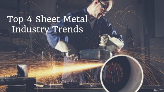 Sheet Metal Fabrication Industry Trends